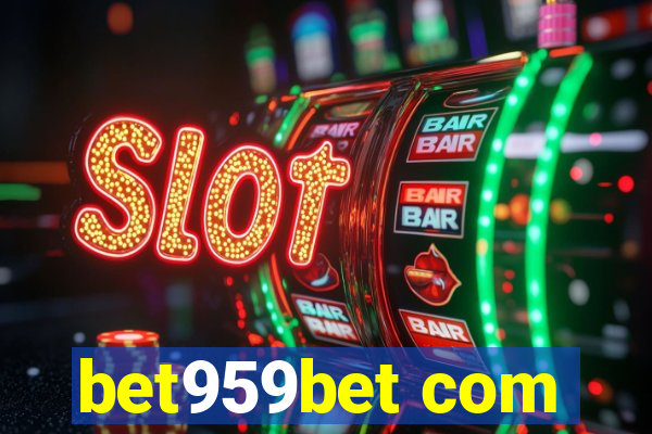 bet959bet com